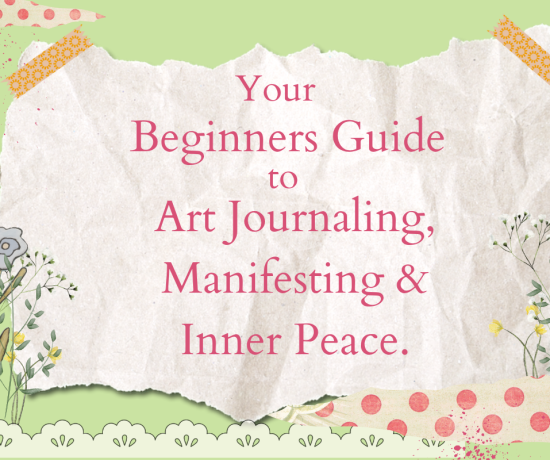 Art journaling & manifestation for beginners